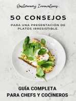 50 consejos para una presentación de platos irresistible. Guía Completa para Chefs y Cocineros.