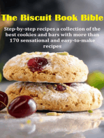 The Biscuit Book Bible Step-by-step Recipes A Collection Of The Best Cookies And Bars With More Than 170 Sensational And Easy-to-make Recipes