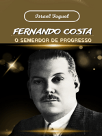 Fernando Costa: O Semeador De Progresso