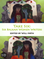 Take Six; Six Balkan Women Writers