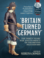 'Britain Turned Germany': The Thirty Years’ War and its Impact on the British Isles 1638-1660