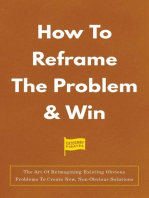 How To Reframe The Problem & Win