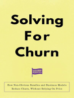 Solving for Churn