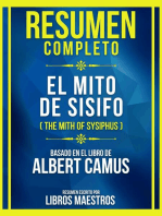 Resumen Completo - El Mito De Sisifo (The Mith Of Sysiphus) - Basado En El Libro De Albert Camus: (Edicion Extendida)