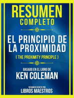 Resumen Completo - El Principio De La Proximidad (The Proximity Principle) - Basado En El Libro De Ken Coleman: (Edicion Extendida)