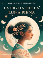 La figlia della luna piena: Romanzi da leggere assolutamente per donne