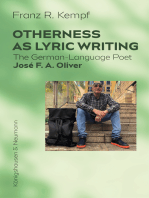 Otherness as Lyric Writing: The German-Language Poet José F. A. Oliver