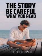 The Story – Be Careful What You Read