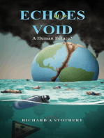 Echoes in a Void: A Human Future?