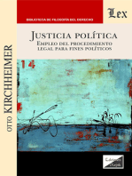 Justicia política: Empleo del procedimiento legal para fines políticos