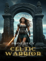 Prophecy of the Celtic Warrior