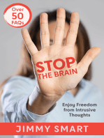 Stop the Brain: Enjoy Freedom from Intrusive Thoughts