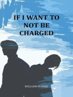 If I Want To Not Be Charged