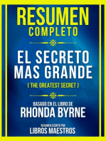 Resumen Completo - El Secreto Mas Grande (The Greatest Secret) - Basado En El Libro De Rhonda Byrne: (Edicion Extendida)