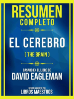Resumen Completo - El Cerebro (The Brain) - Basado En El Libro De David Eagleman: (Edicion Extendida)