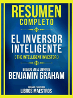 Resumen Completo - El Inversor Inteligente (The Intelligent Investor) - Basado En El Libro De Benjamin Graham