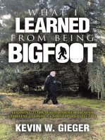 What I Learned From Being Bigfoot