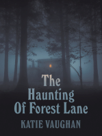 The Haunting Of Forest Lane