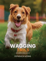 Wagging Tails: The Wonderful World of Dogs