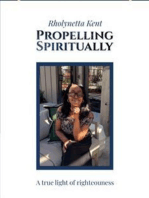 Propelling Spiritually: A True Light of Righteousnes