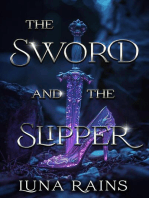 The Sword & the slipper