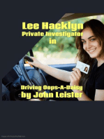 Lee Hacklyn Private Investigator in Driving Oops-a-Daisy