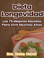 Dieta Longevidad Las 75 Mejores Recetas Para Vivir Muchos Años
