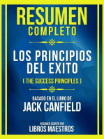 Resumen Completo - Los Principios Del Exito (The Success Principles) - Basado En El Libro De Jack Canfield: (Edicion Extendida)