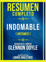 Resumen Completo - Indomable (Untamed) - Basado En El Libro De Glennon Doyle: (Edicion Extendida)