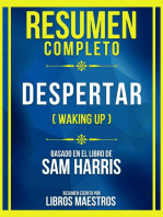 Resumen Completo - Despertar (Waking Up) - Basado En El Libro De Sam Harris: (Edicion Extendida)
