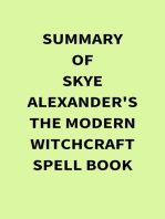 Summary of Skye Alexander's The Modern Witchcraft Spell Book