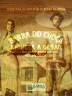 Barra Do Choça, Riqueza A Gerar