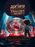 Archer and the Quest for the Dragon's Heart: Dragon Tales: A Collection of Mythical Adventures, #4