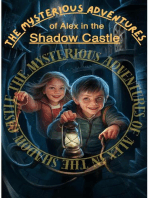 The Mysterious Adventures of Alex in the Shadow Castle