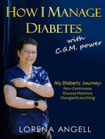 How I Manage Diabetes with C.G.M. Power
