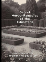 Secret Herbal Remedies of the Educators