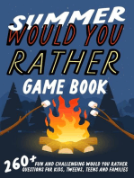 Summer Would You Rather Game Book: 260+ Fun and Challenging Would You Rather Questions For Kids, Tweens, Teens and Families