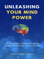 Unleashing Your Mind Power: A Practical Guide to Boosting Cognitive Abilities and Unlocking Your Full Potential