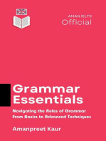 Grammar Essentials: Navigating the Rules of Grammar - From Basics to Advanced Techniques