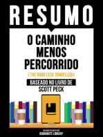 Resumo - O Caminho Menos Percorrido (The Road Less Travelled) - Baseado No Livro De Scott Peck