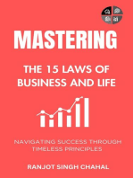 Mastering the 15 Laws of Business and Life: Navigating Success through Timeless Principles