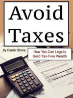 Avoid Taxes: How You Can Legally Build Tax-Free Wealth