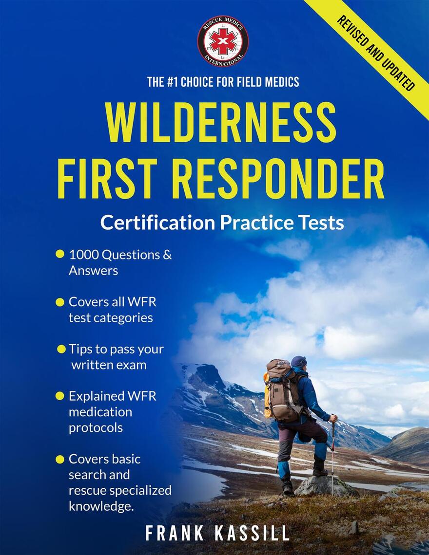 Wilderness First Responder Certification Practice Tests by Frank ...