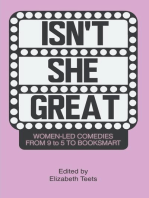 Isn't She Great: Writers on Women Led Comedies from 9 to 5 to Booksmart