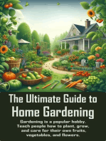 The Ultimate Guide to Home Gardening