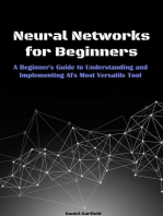 Neural Networks for Beginners: A Beginner's Guide to Understanding and Implementing AI's Most Versatile Tool