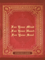 For Your Mind For Your Heart For Your Soul