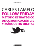 Follow Friday: Método estratégico de comunicación 2.0 y márquetin digital