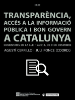 Transparència, accés a la informació i bon govern a Catalunya.: Comentaris de la Llei 19/2014, de 9 de desembre