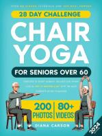 Chair Yoga for Seniors Over 60: Exercises to Boost Mobility, Balance and Weight Loss in Just 10 Minutes a Day with the Most Complete 28-Day Challenge. Over 80 Video Tutorials and 200 Real Photos